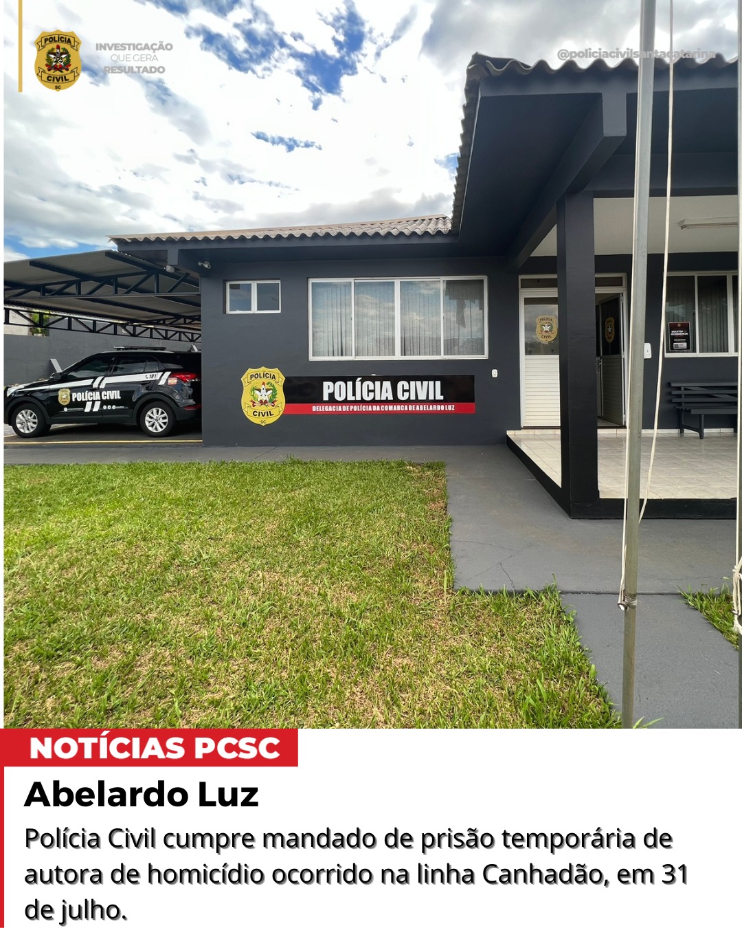 Polícia Civil prende temporariamente mulher suspeita de homicídio em Abelardo Luz