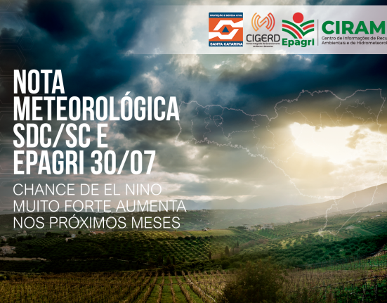 El Niño segue em rápida intensificação nos próximos meses - Fotos Secretaria de Estado da Proteção Defesa Civil