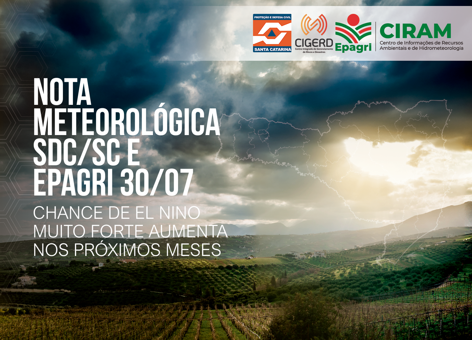 El Niño segue em rápida intensificação nos próximos meses - Fotos Secretaria de Estado da Proteção Defesa Civil