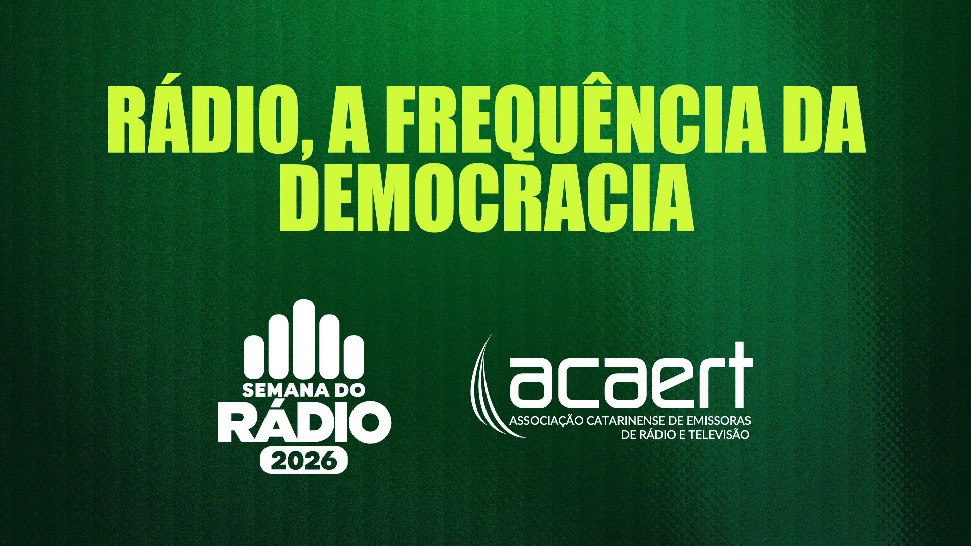Mensagem ressalta a relevância do meio para o fortalecimento da democracia - Imagem: ACAERT